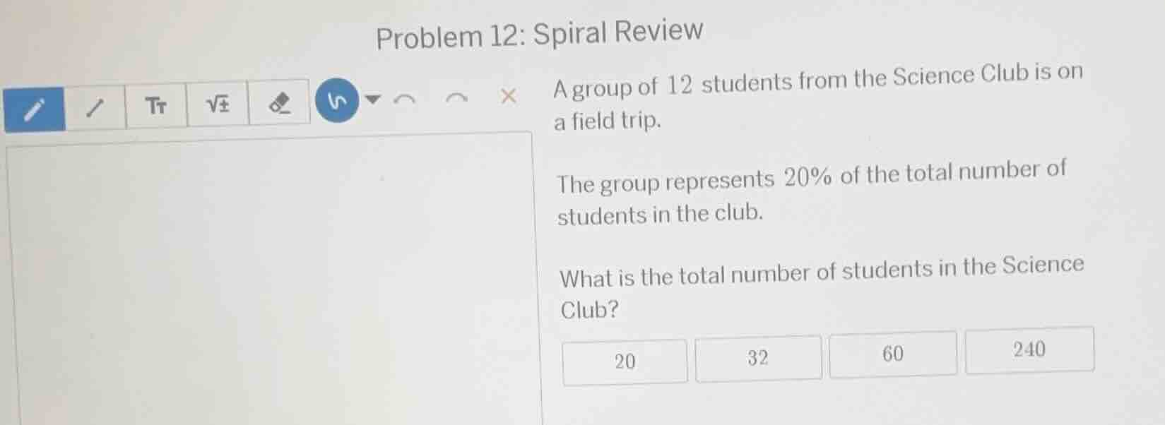 problem 12: spiral review a group of 12 students from the science club …