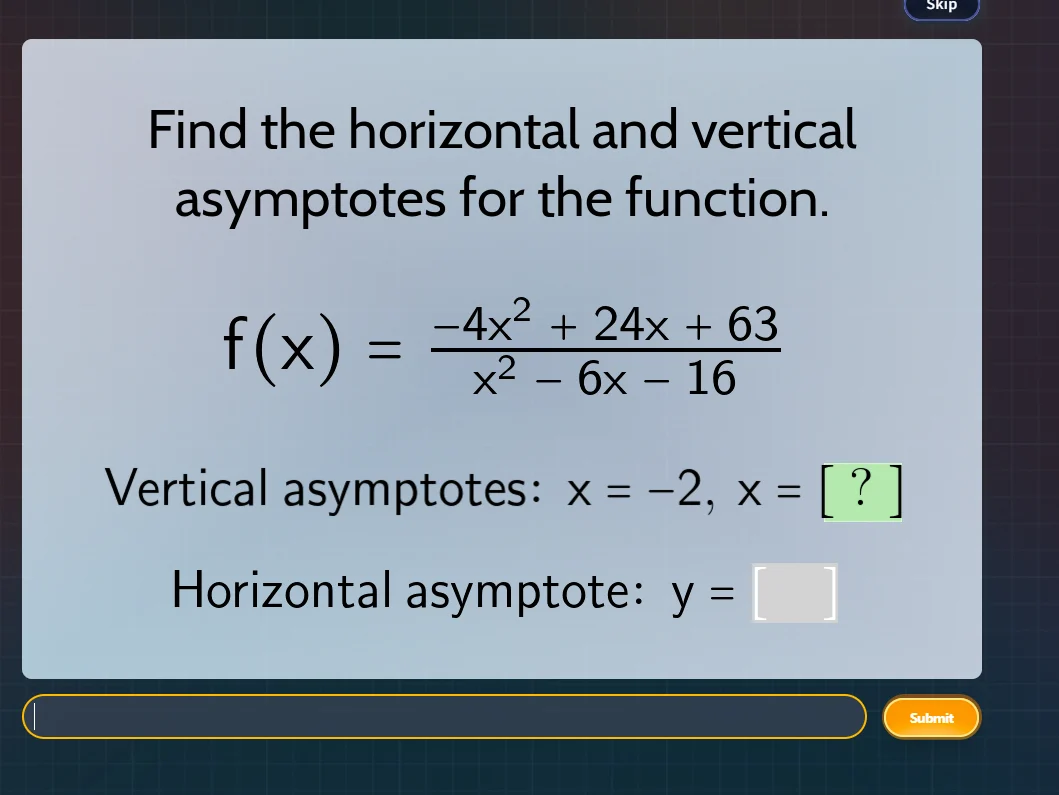 find the horizontal and vertical asymptotes for the function. $f(x) = \…