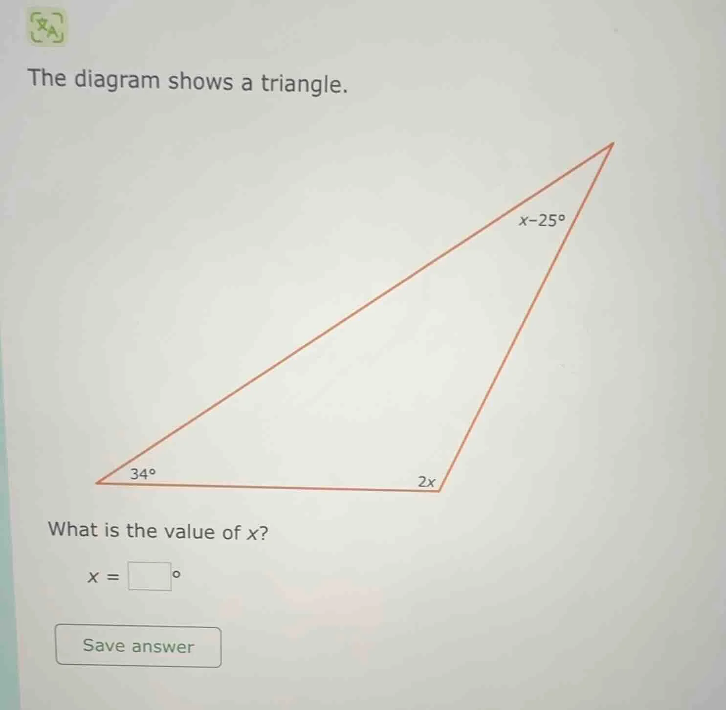 the diagram shows a triangle. what is the value of x? x = \\(\\square\\…