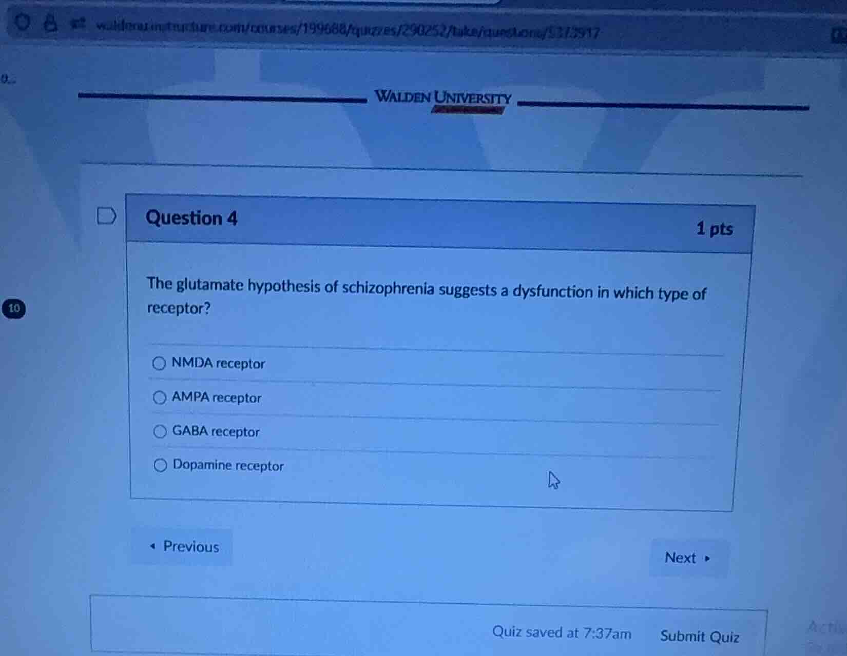 question 4 1 pts the glutamate hypothesis of schizophrenia suggests a d…