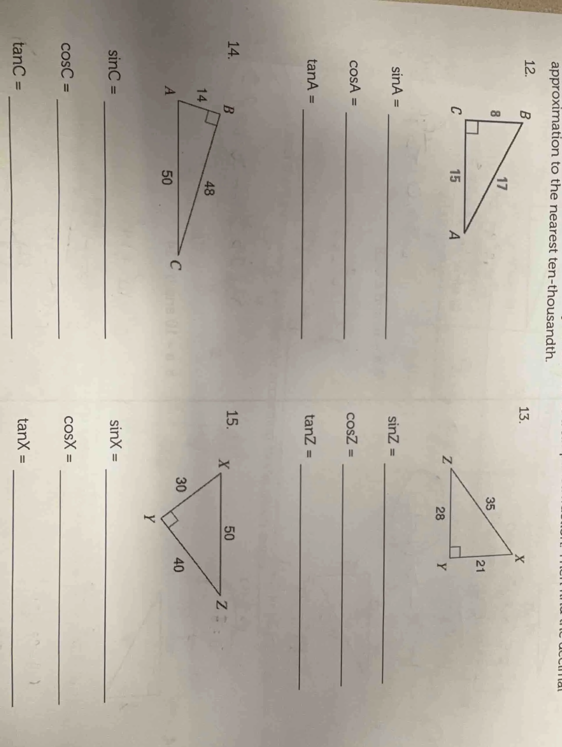 approximation to the nearest ten - thousandth. 12. \triangle abc with r…