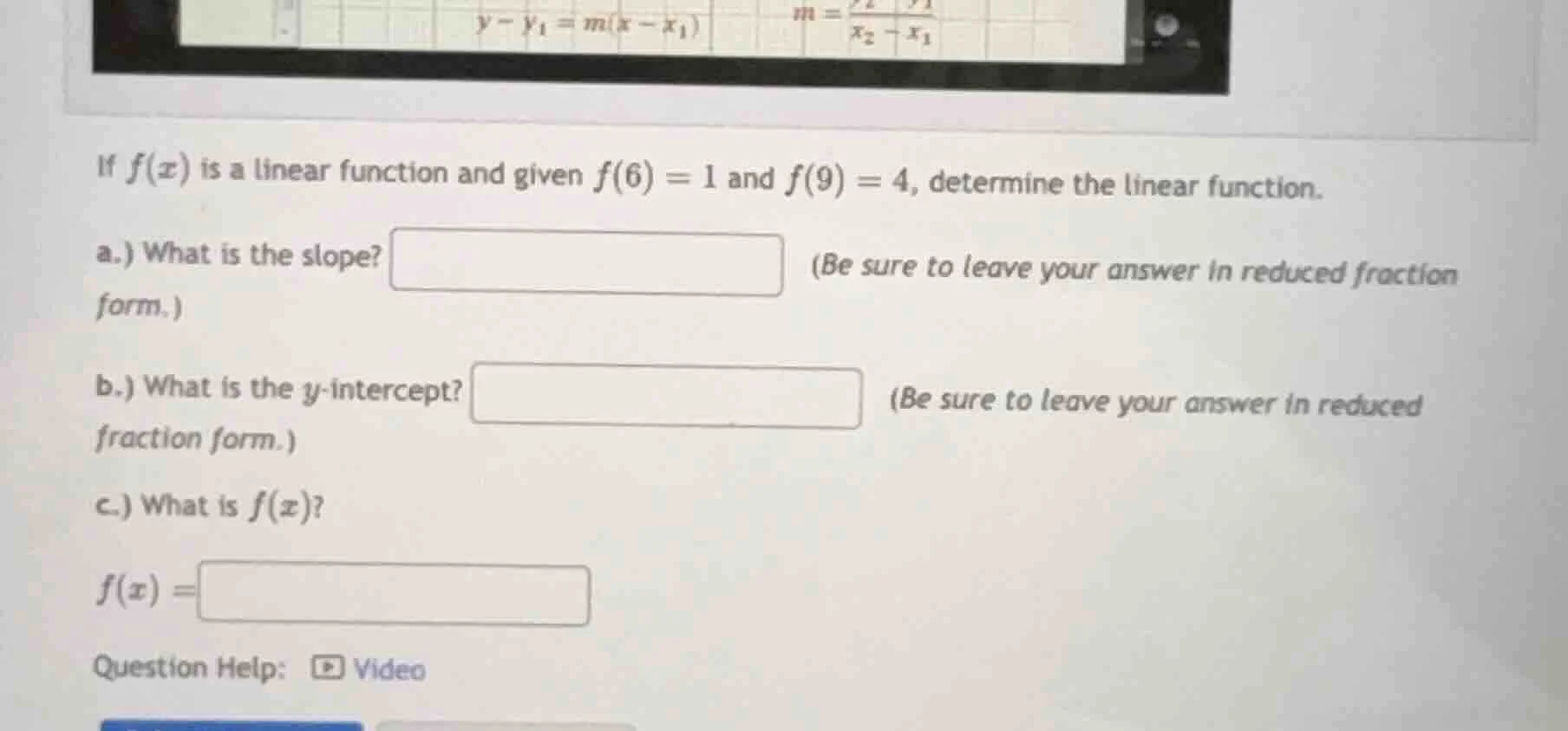 if $f(x)$ is a linear function and given $f(6) = 1$ and $f(9) = 4$, det…
