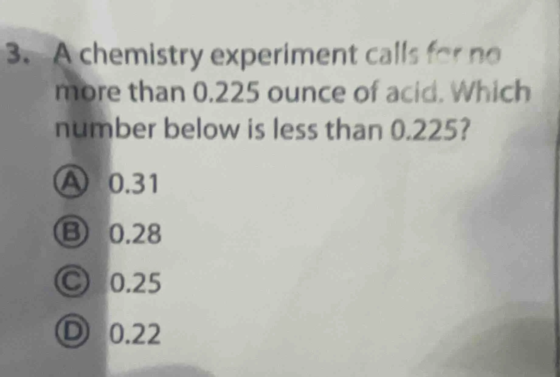 3. a chemistry experiment calls for no more than 0.225 ounce of acid. w…