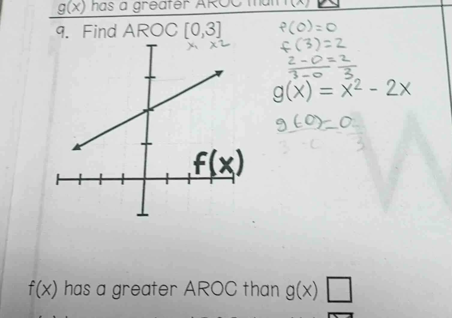 9. find aroc 0,3 $f(x)$ $g(x) = x^2 - 2x$ $f(0)=0$ $f(3)=2$ $\frac{2 - …
