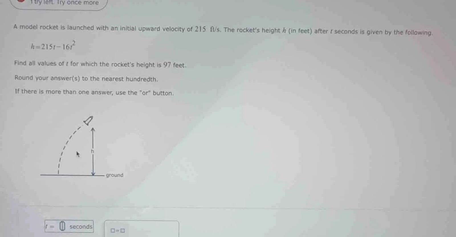 a model rocket is launched with an initial upward velocity of 215 ft/s.…