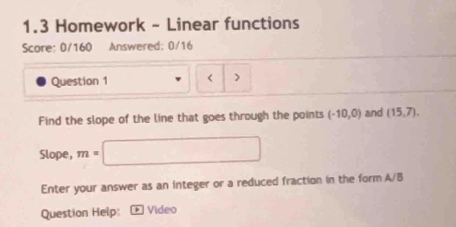1.3 homework - linear functions score: 0/160 answered: 0/16 question 1 …