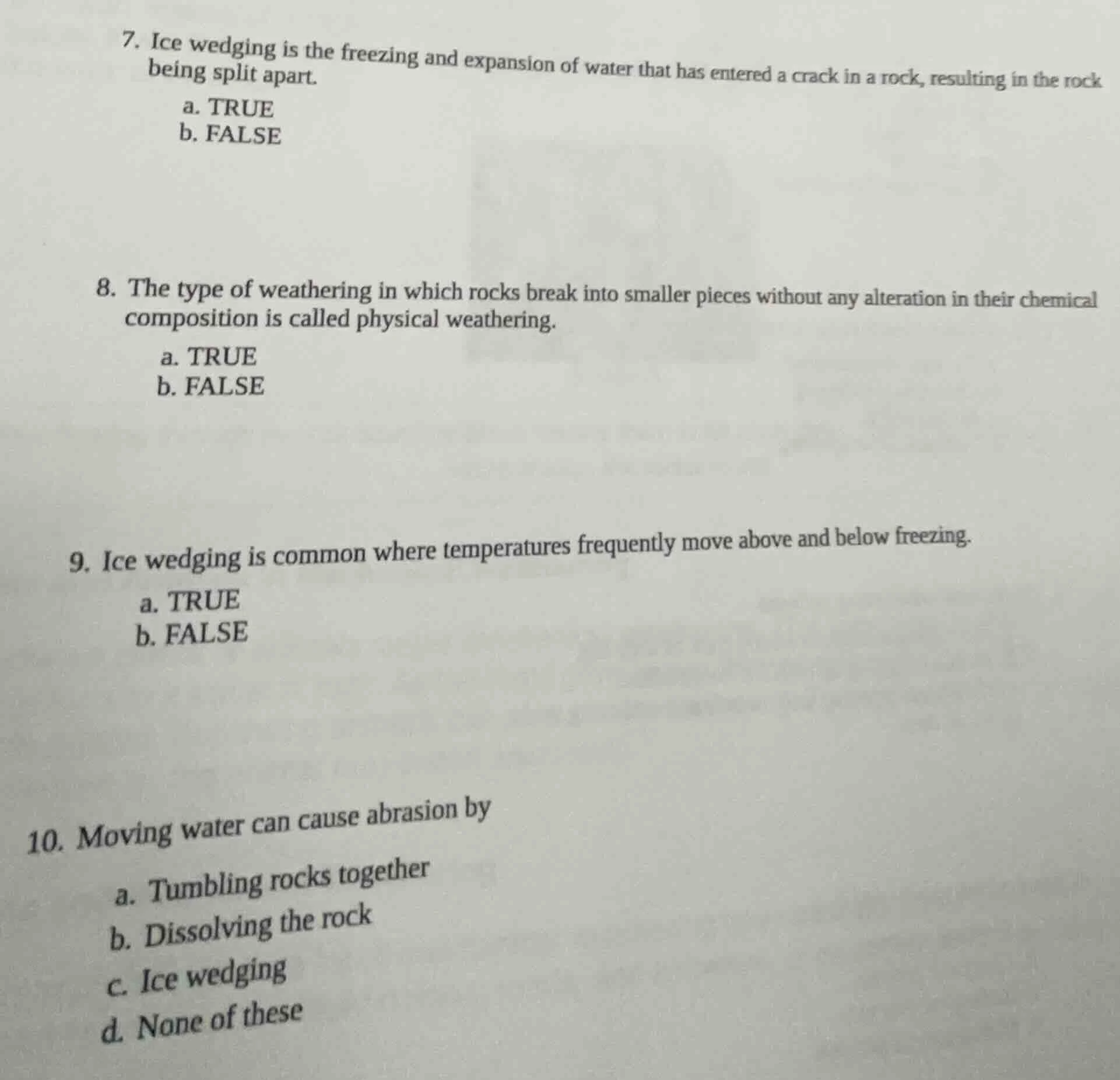 7. ice wedging is the freezing and expansion of water that has entered …
