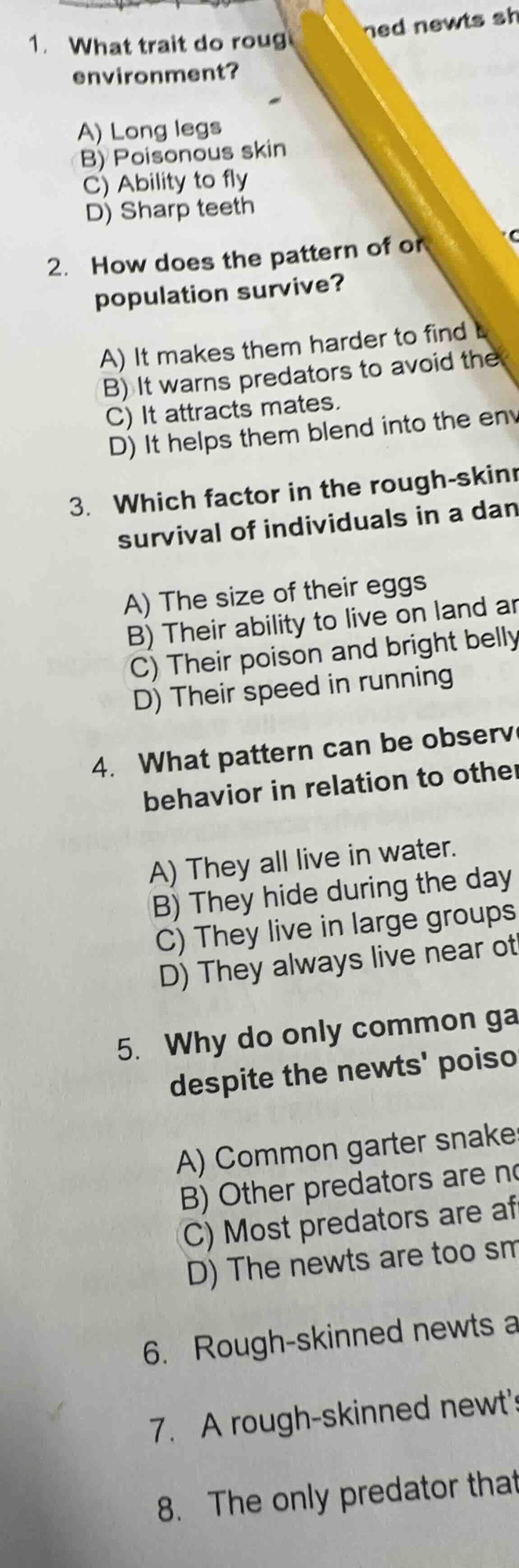 1. what trait do roug... newts sh environment? a) long legs b) poisonou…