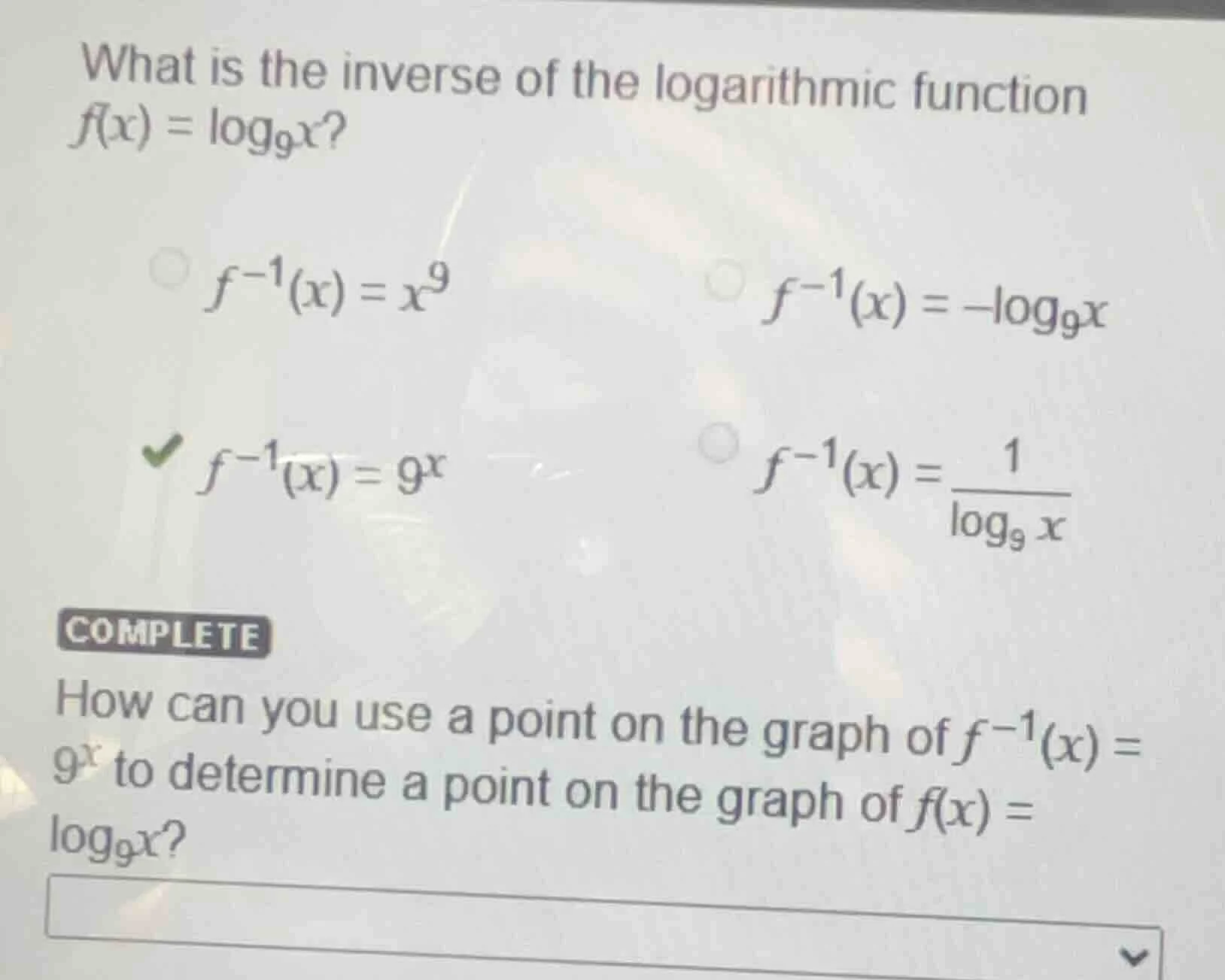 what is the inverse of the logarithmic function $f(x) = \\log_{9}x$? $f…