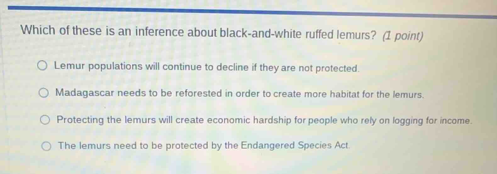 which of these is an inference about black-and-white ruffed lemurs? (1 …