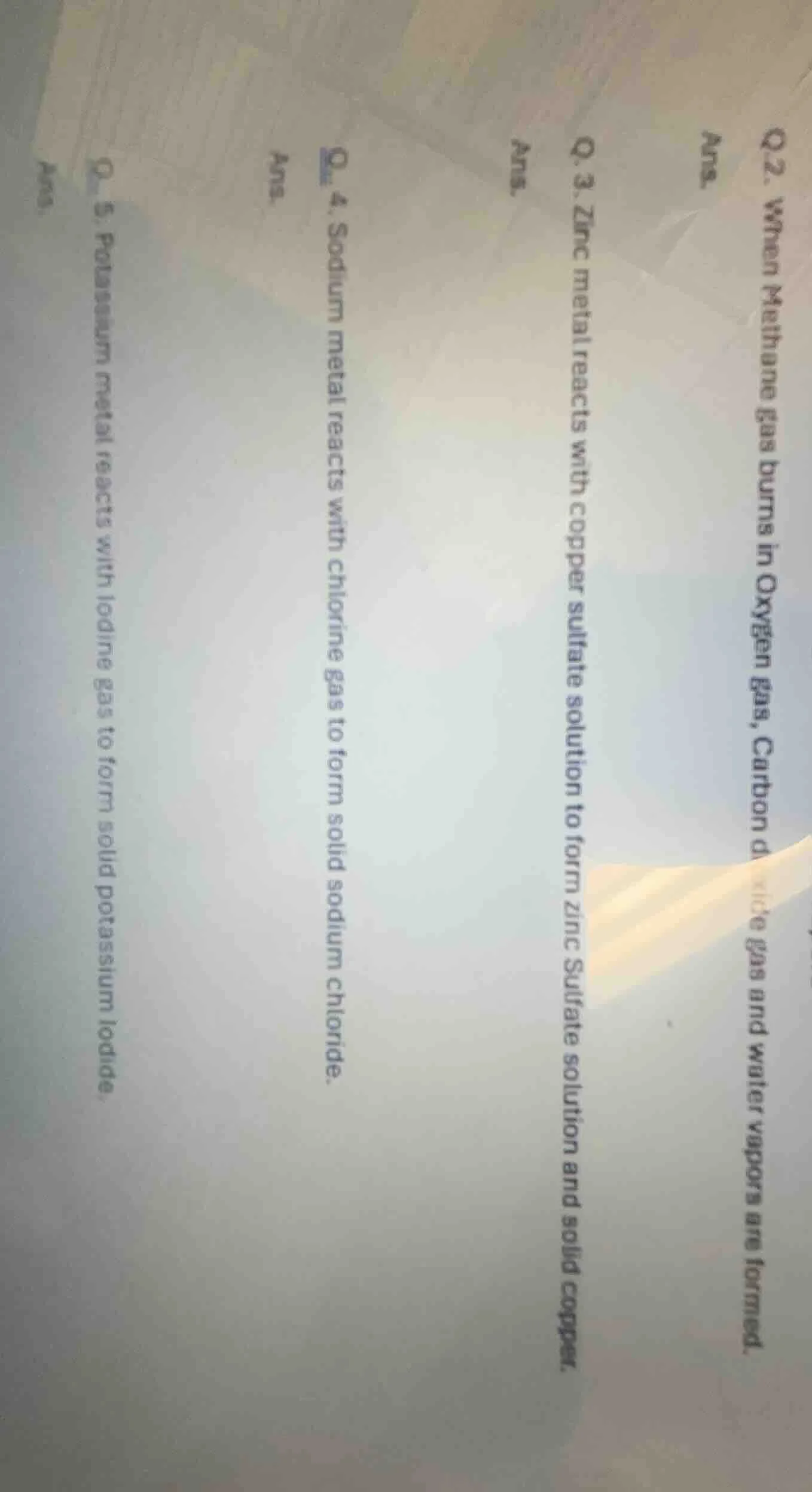 q. 2. when methane gas burns in oxygen gas, carbon dioxide gas and wate…