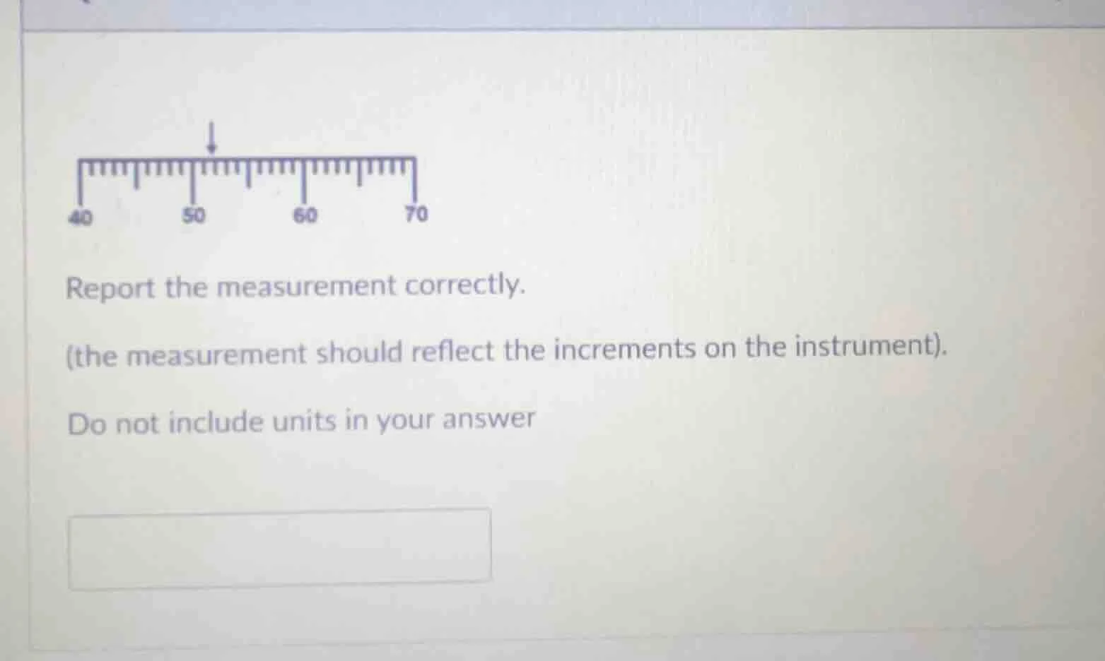 report the measurement correctly. (the measurement should reflect the i…