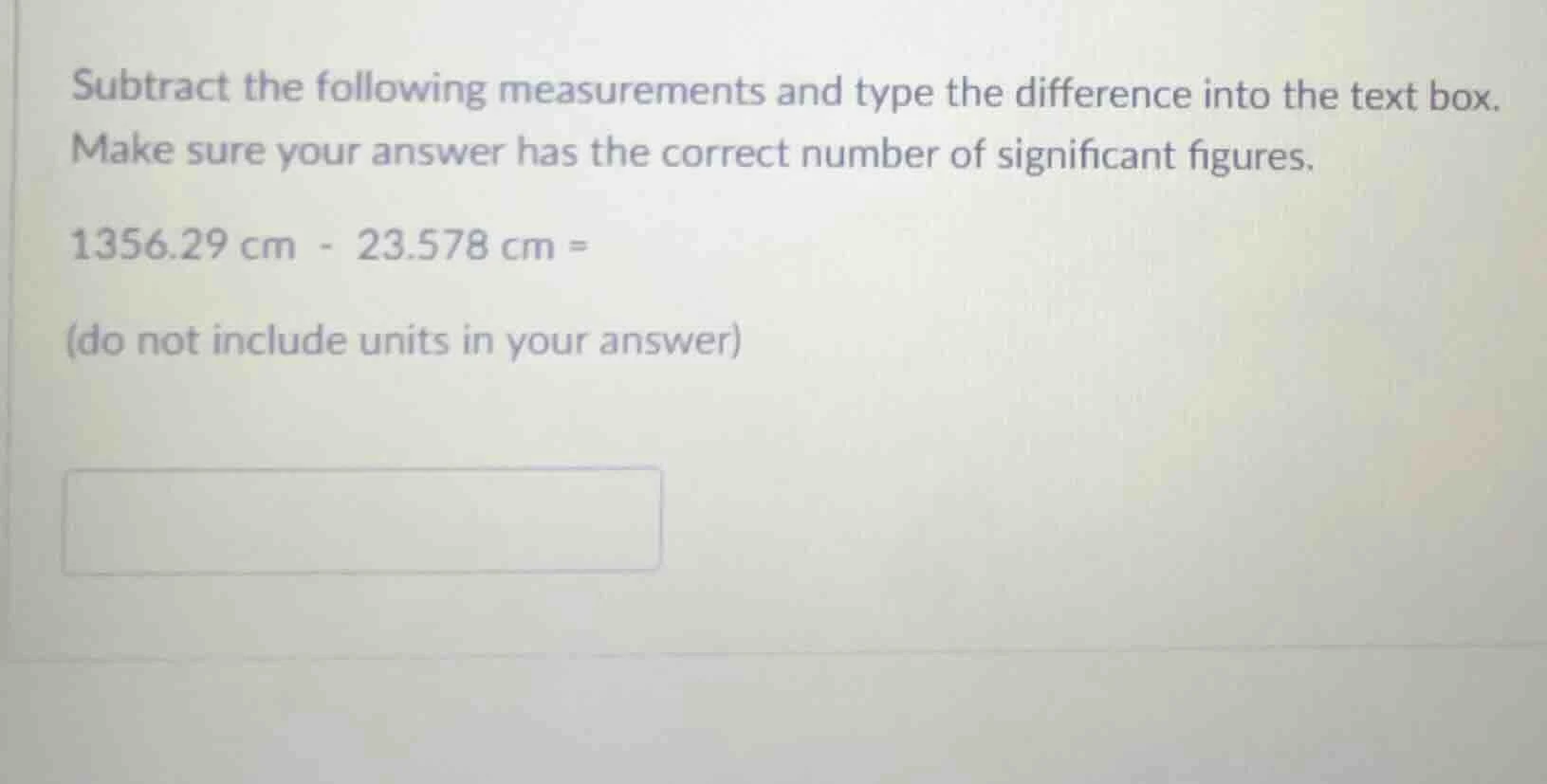 subtract the following measurements and type the difference into the te…