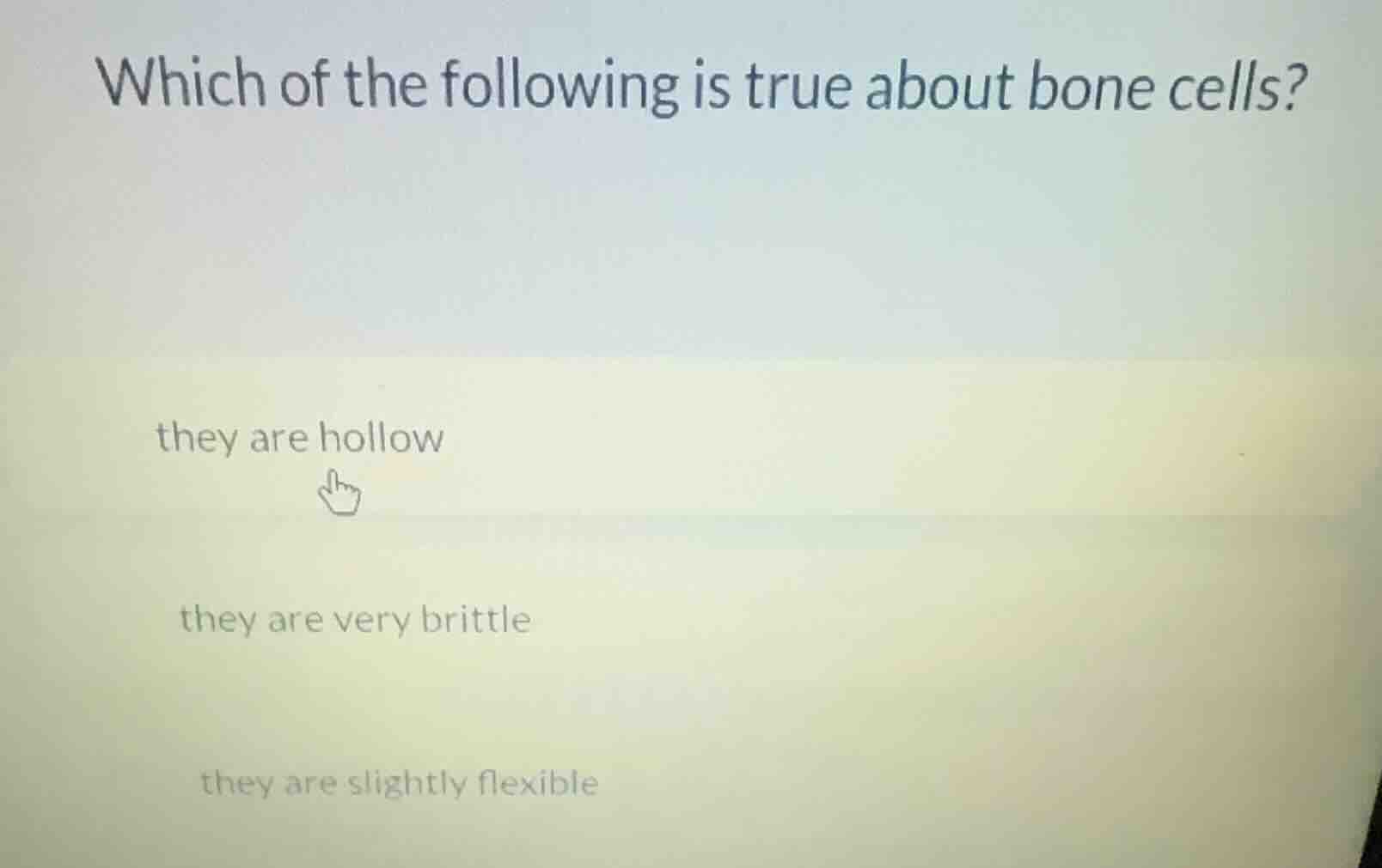 which of the following is true about bone cells? they are hollow they a…