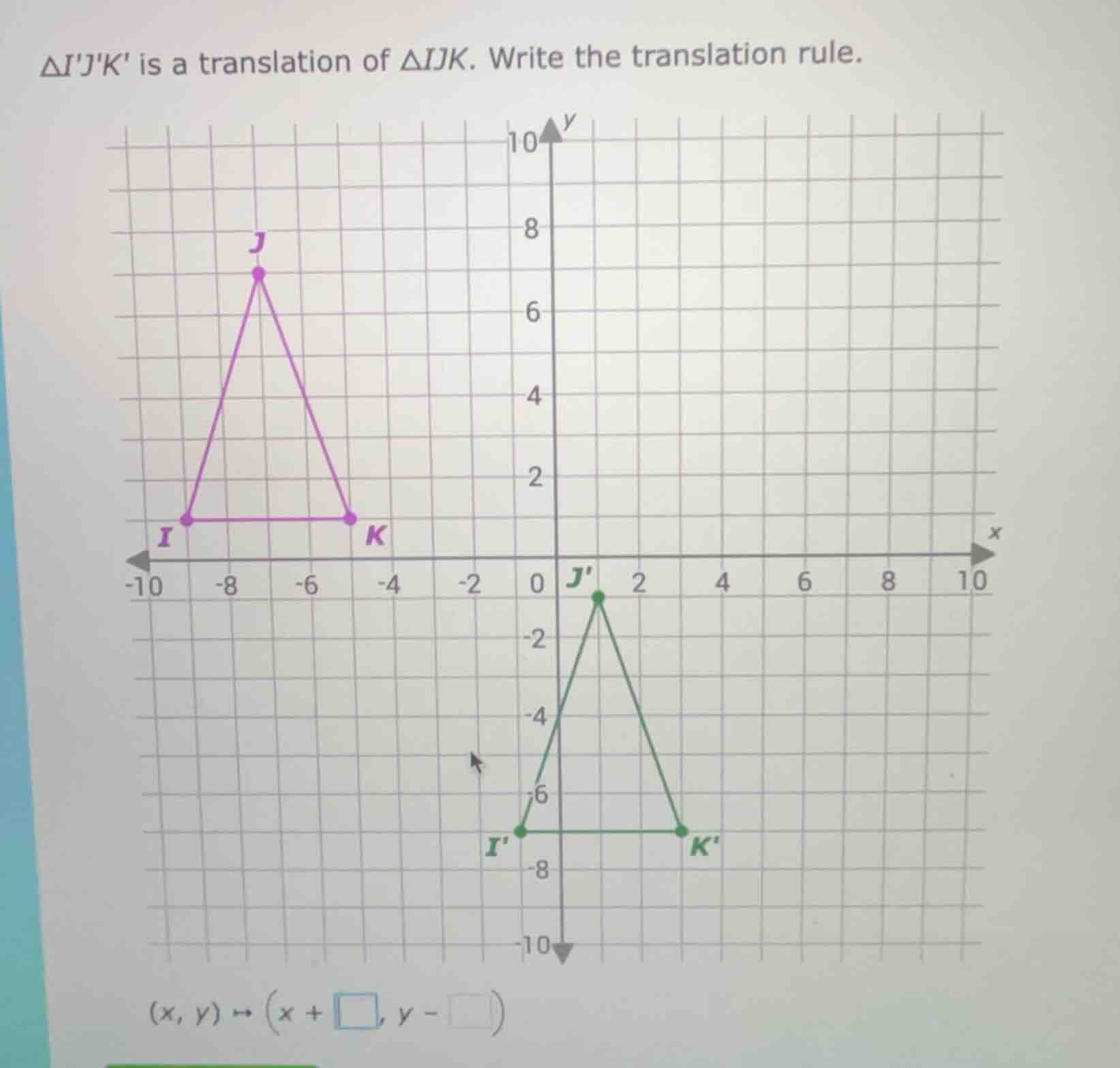 $\\triangle ijk$ is a translation of $\\triangle ijk$. write the transl…
