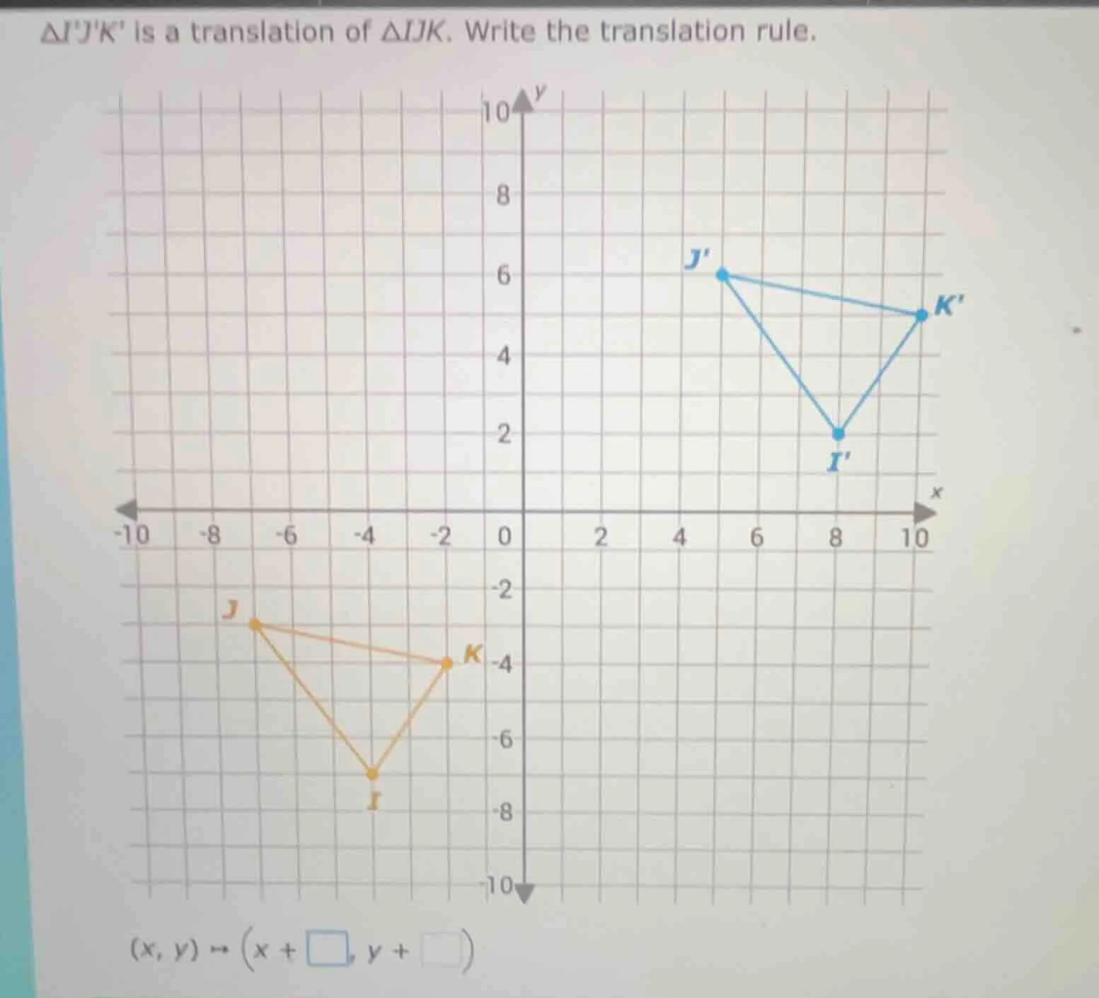 δijk is a translation of δijk. write the translation rule. (x, y) → (x …