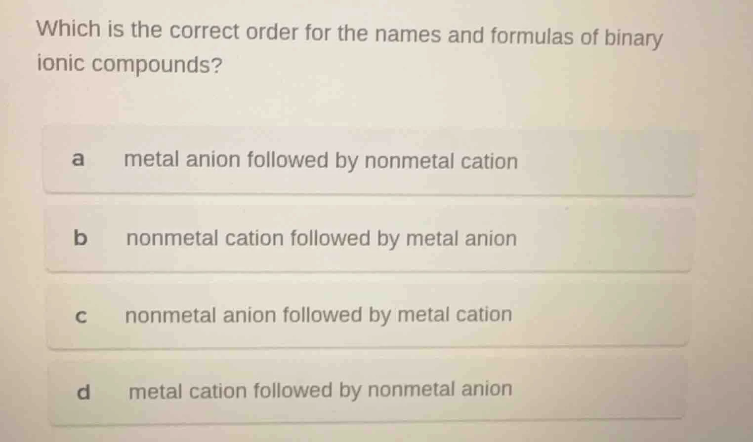 which is the correct order for the names and formulas of binary ionic c…