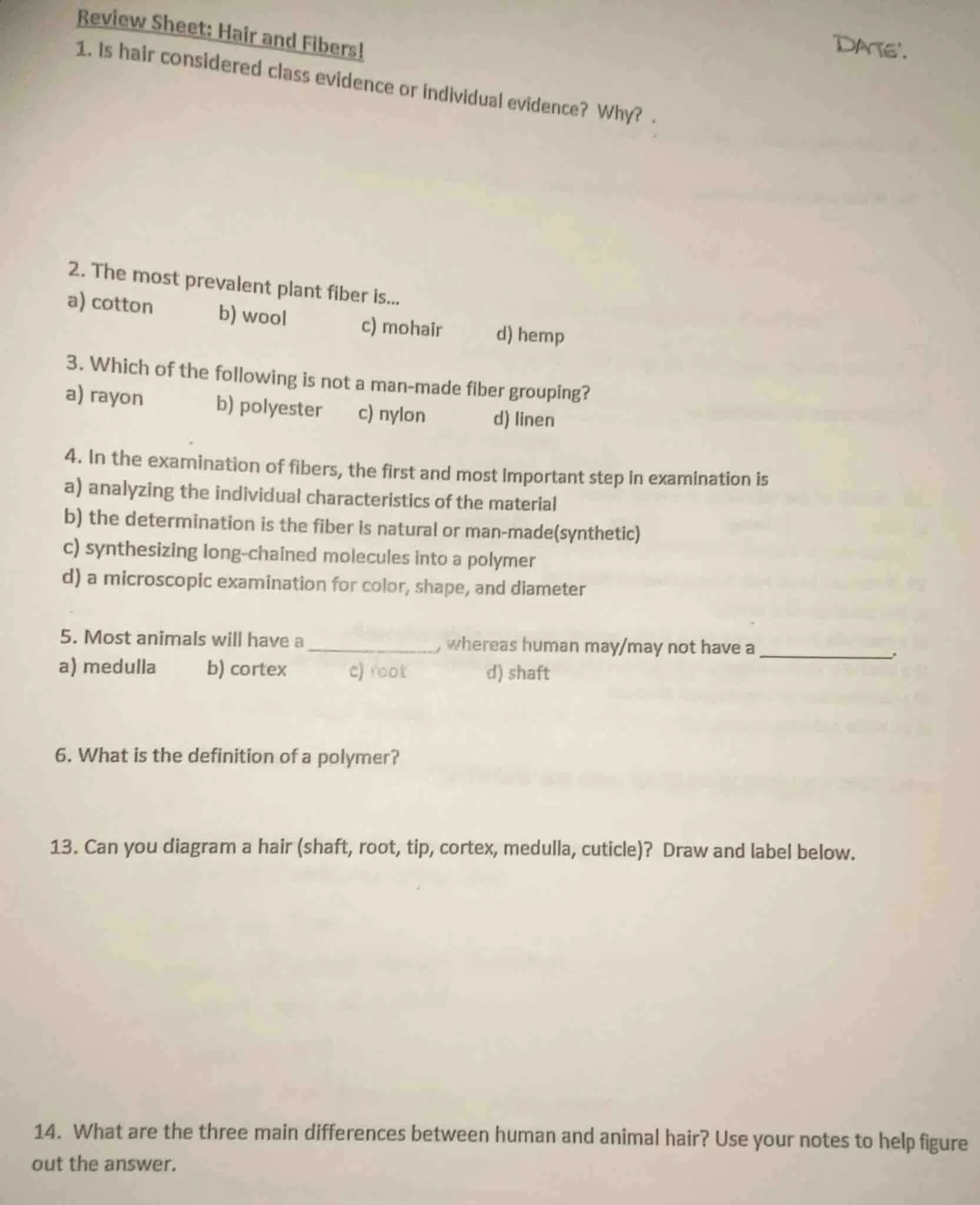 review sheet: hair and fibers! 1. is hair considered class evidence or …