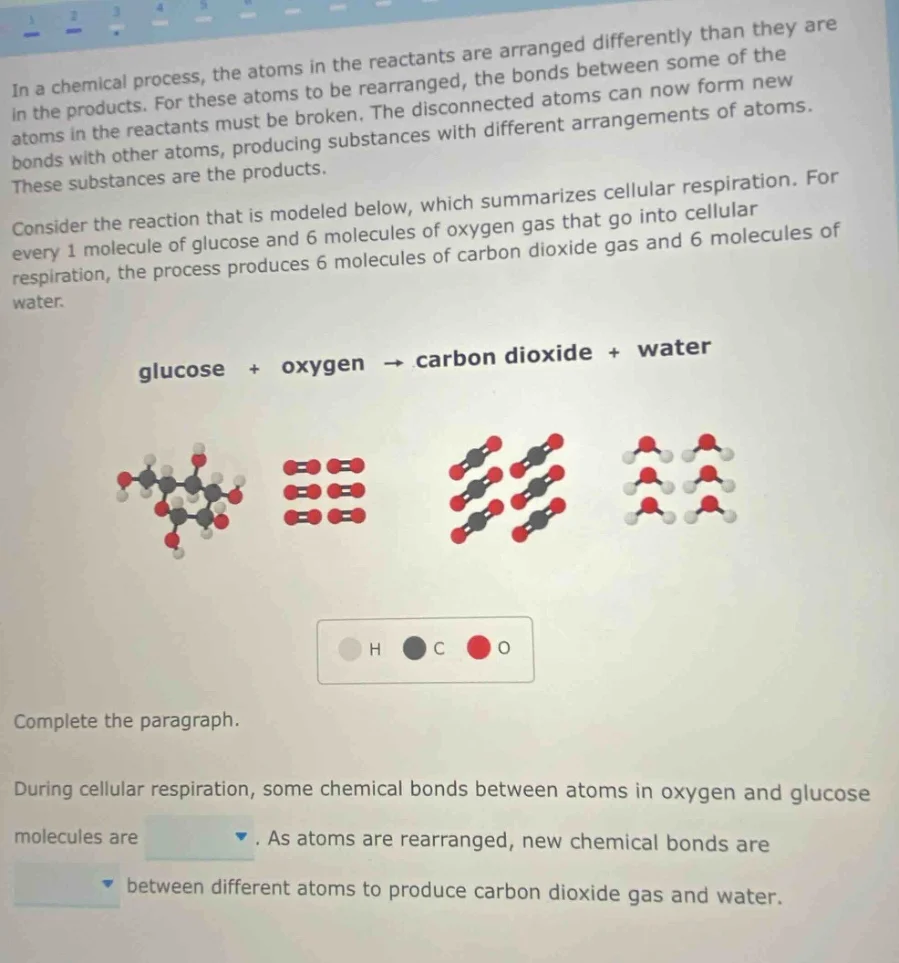 in a chemical process, the atoms in the reactants are arranged differen…