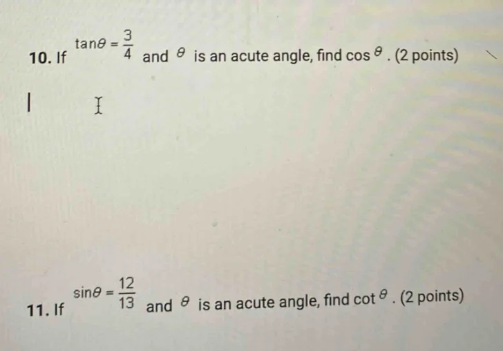 10. if \\(\\tan\\theta = \\frac{3}{4}\\) and \\(\\theta\\) is an acute …