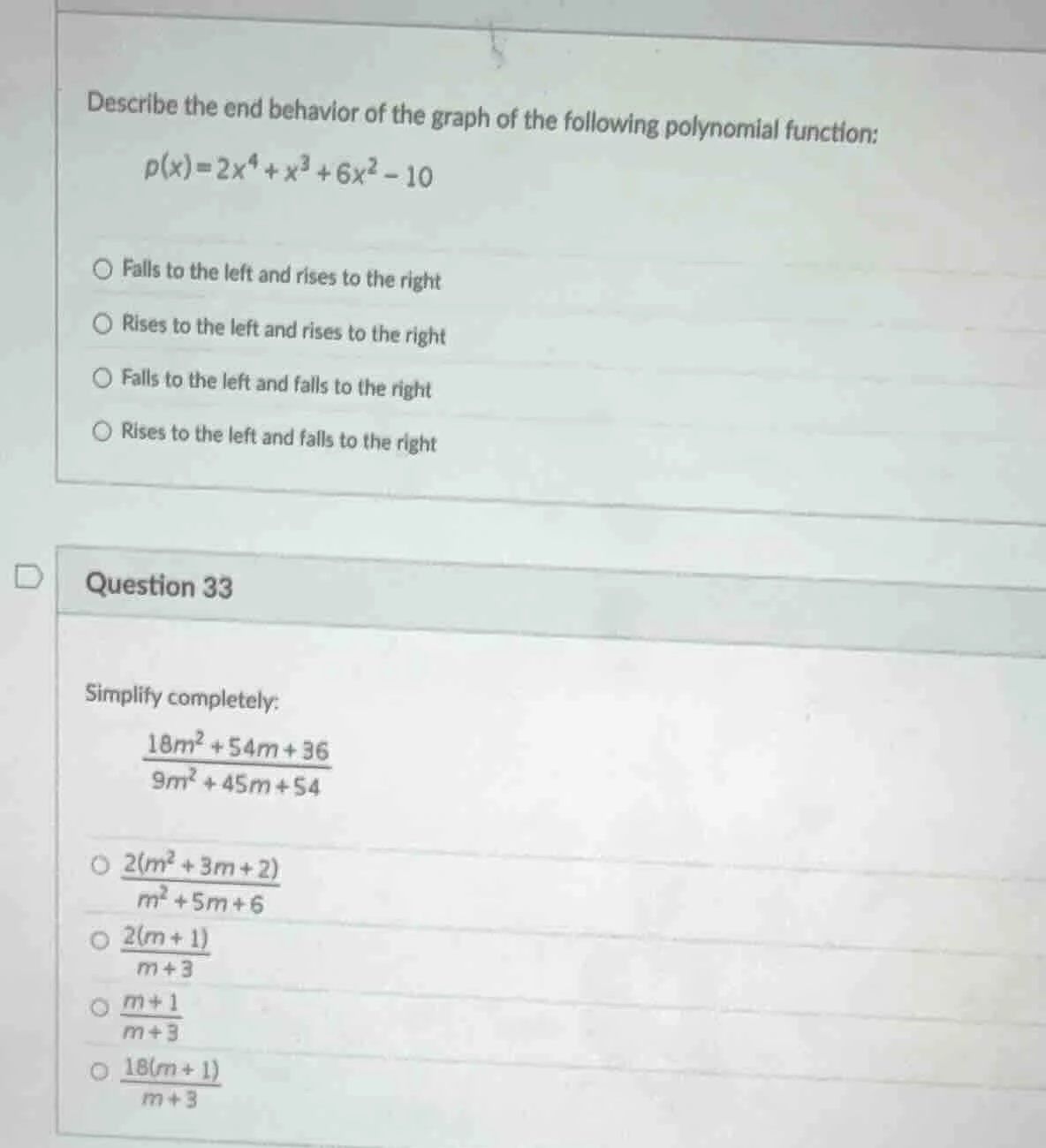 describe the end behavior of the graph of the following polynomial func…