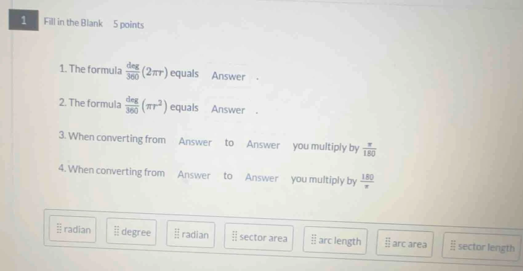 1 fill in the blank 5 points 1. the formula \\(\\frac{\\text{deg}}{360}…
