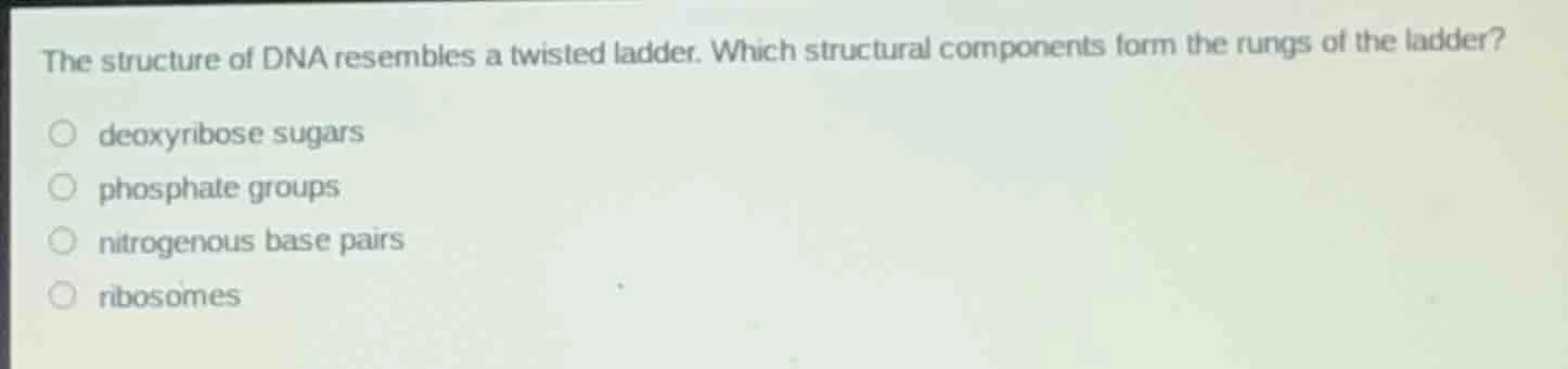 the structure of dna resembles a twisted ladder. which structural compo…
