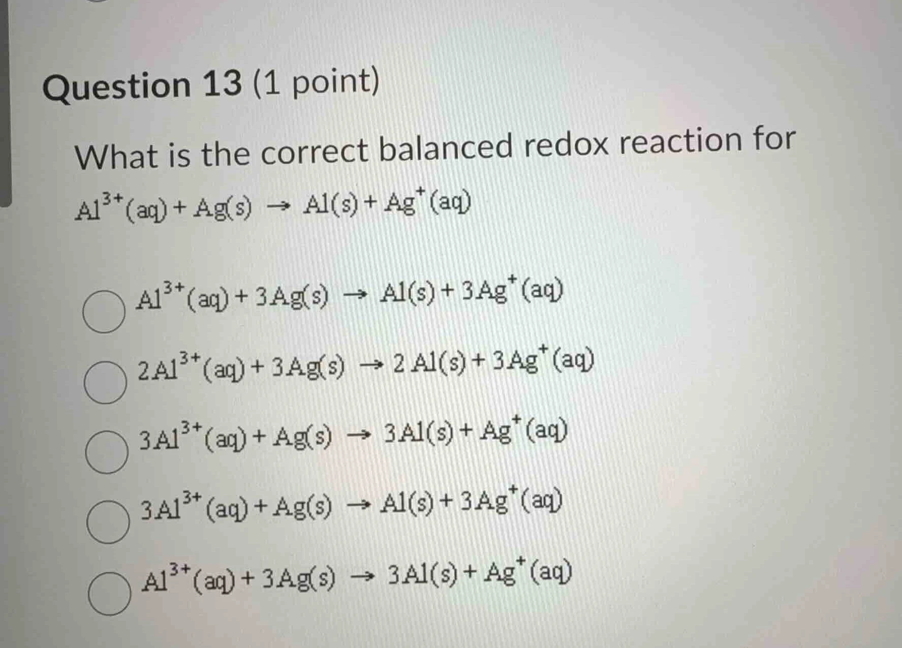 question 13 (1 point) what is the correct balanced redox reaction for $…