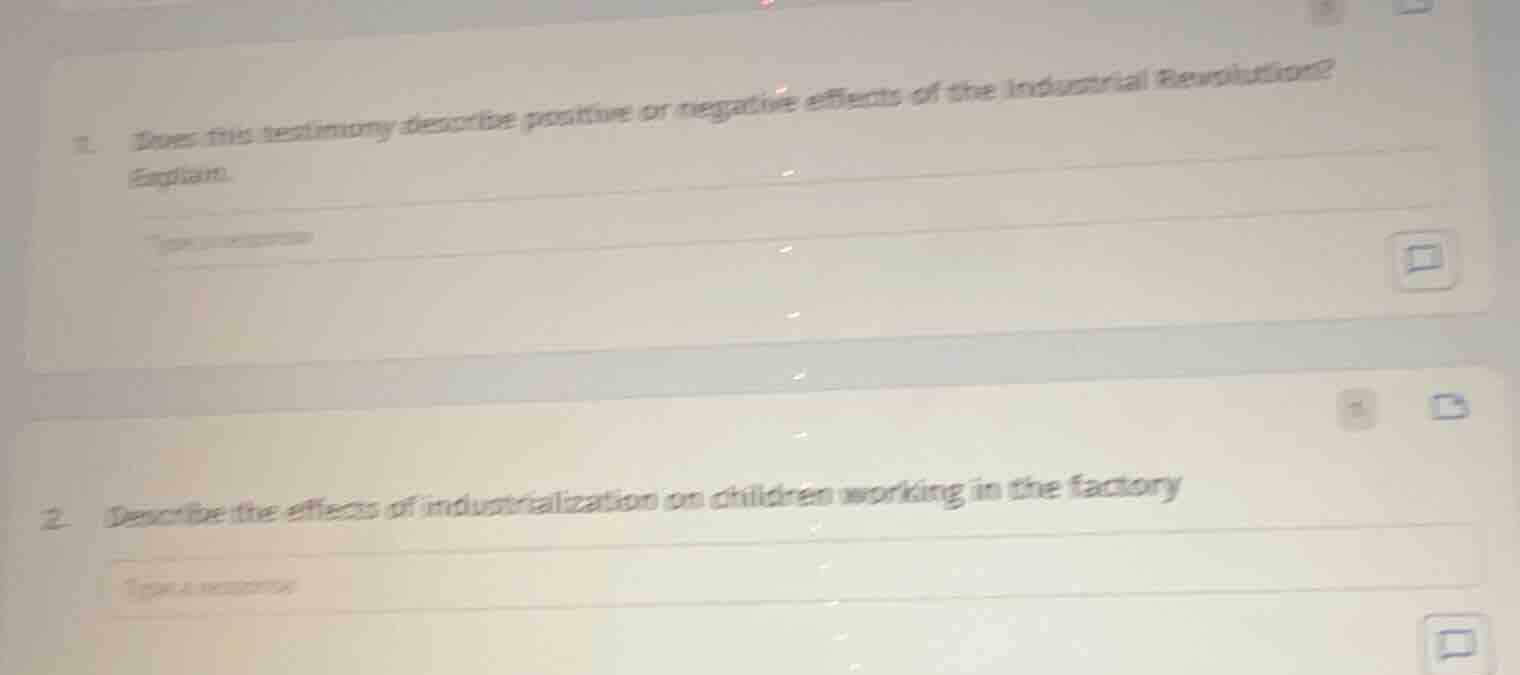 1. does this testimony describe positive or negative effects of the ind…