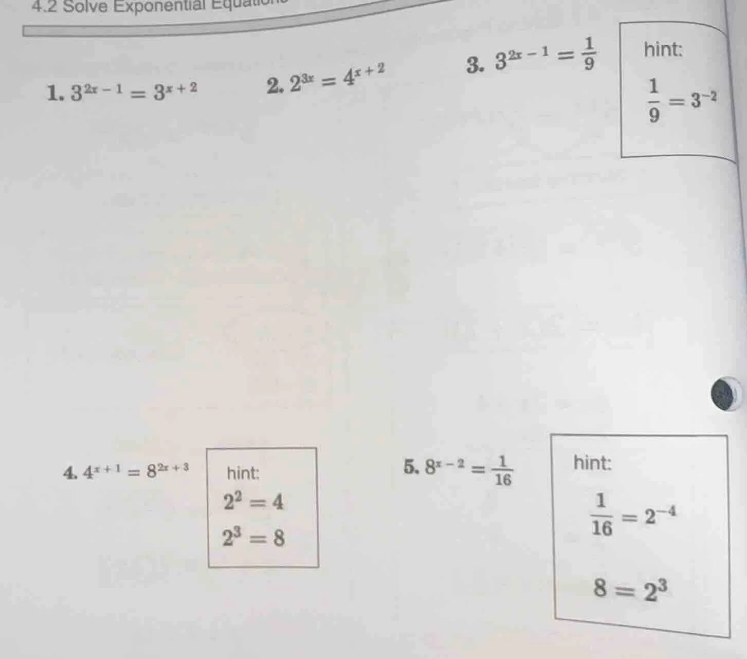 4.2 solve exponential equations 1. $3^{2x - 1} = 3^{x + 2}$ 2. $2^{3x} …