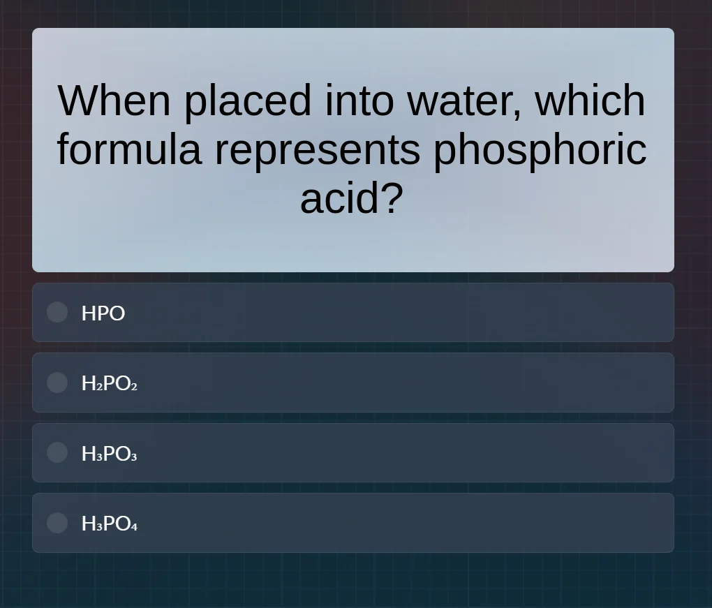 when placed into water, which formula represents phosphoric acid? hpo h…