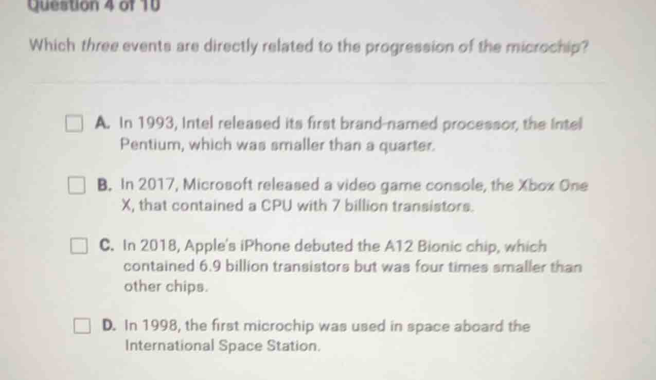 question 4 of 10 which three events are directly related to the progres…