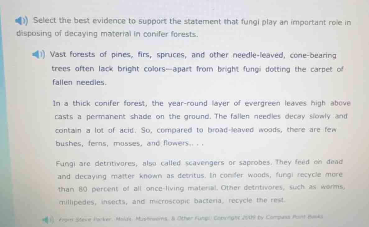 select the best evidence to support the statement that fungi play an im…