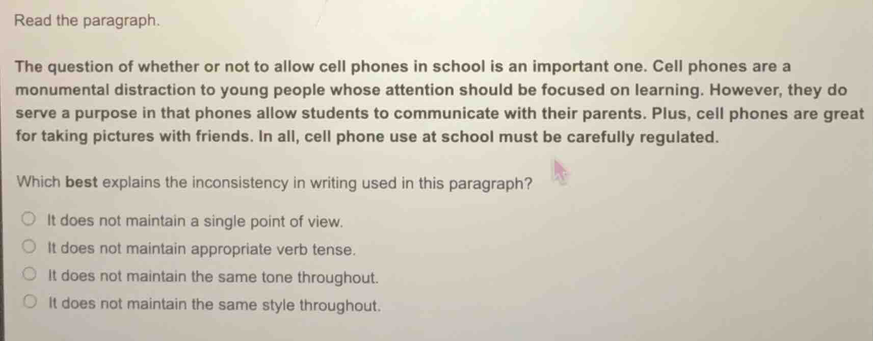 read the paragraph. the question of whether or not to allow cell phones…