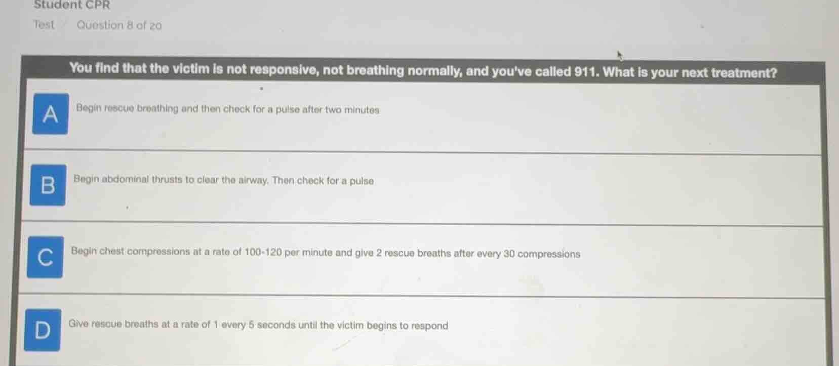 student cpr test question 8 of 20 you find that the victim is not respo…