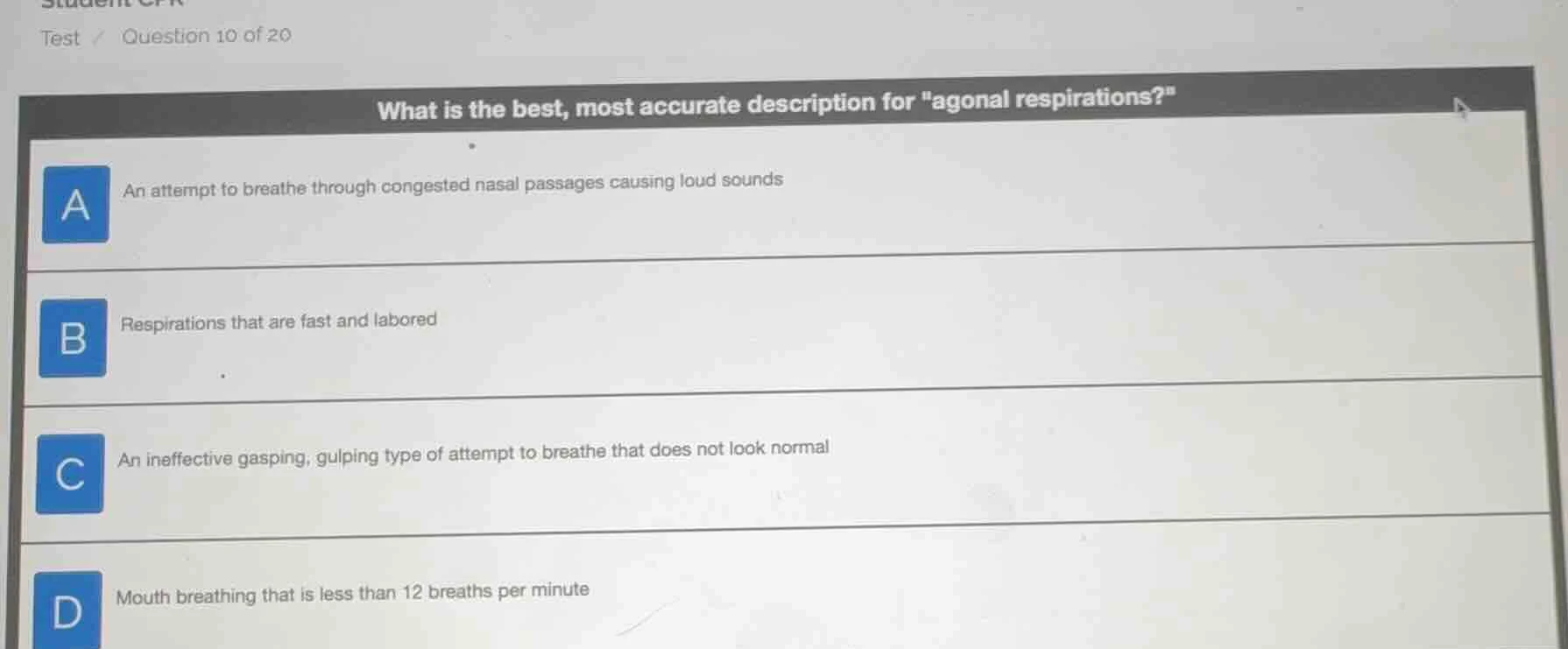 test / question 10 of 20 what is the best, most accurate description fo…