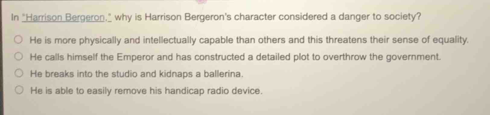 in \harrison bergeron,\ why is harrison bergerons character considered …