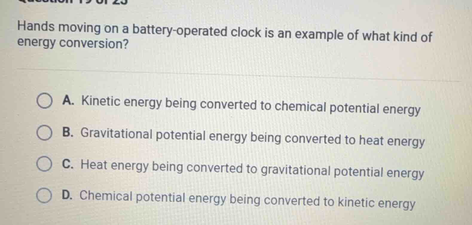 hands moving on a battery - operated clock is an example of what kind o…