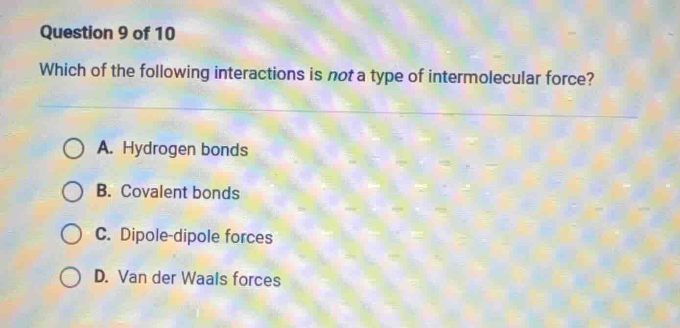 question 9 of 10 which of the following interactions is not a type of i…