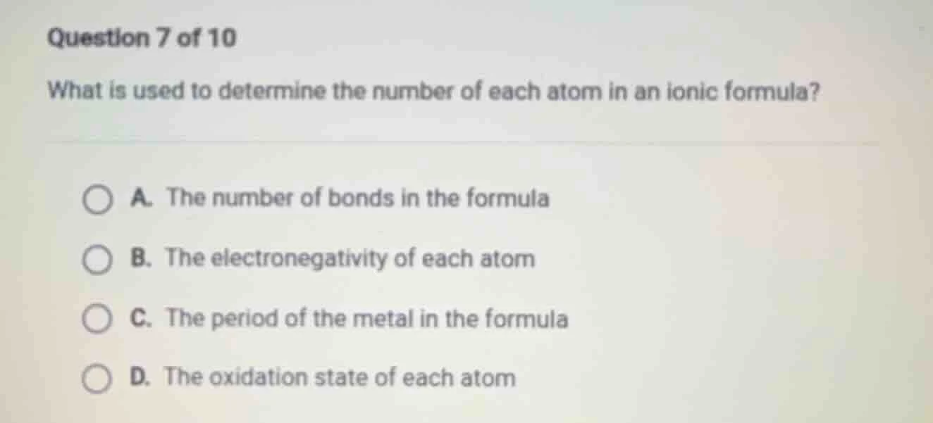 question 7 of 10 what is used to determine the number of each atom in a…