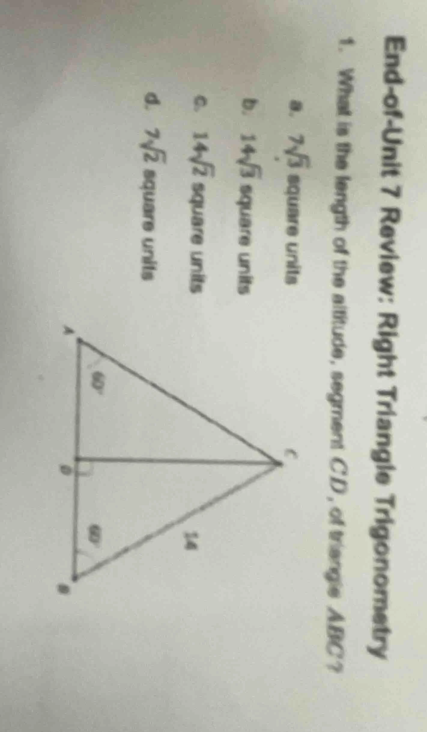 end-of-unit 7 review: right triangle trigonometry 1. what is the length…