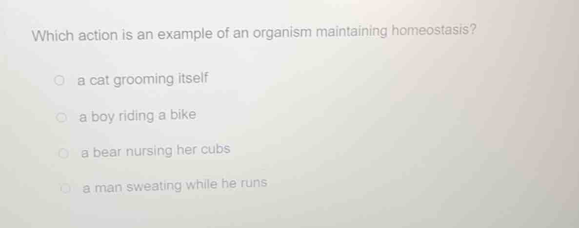 which action is an example of an organism maintaining homeostasis? a ca…