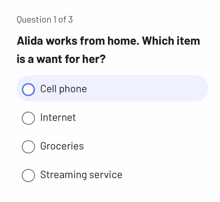 question 1 of 3 alida works from home. which item is a want for her? - …