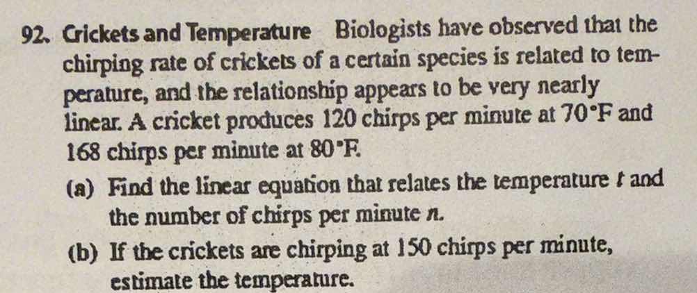92. crickets and temperature biologists have observed that the chirping…
