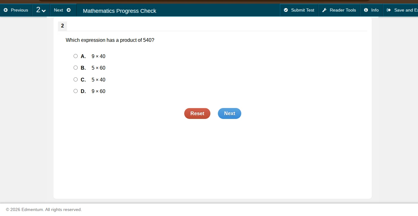 which expression has a product of 540? a. 9×40 b. 5×60 c. 5×40 d. 9×60