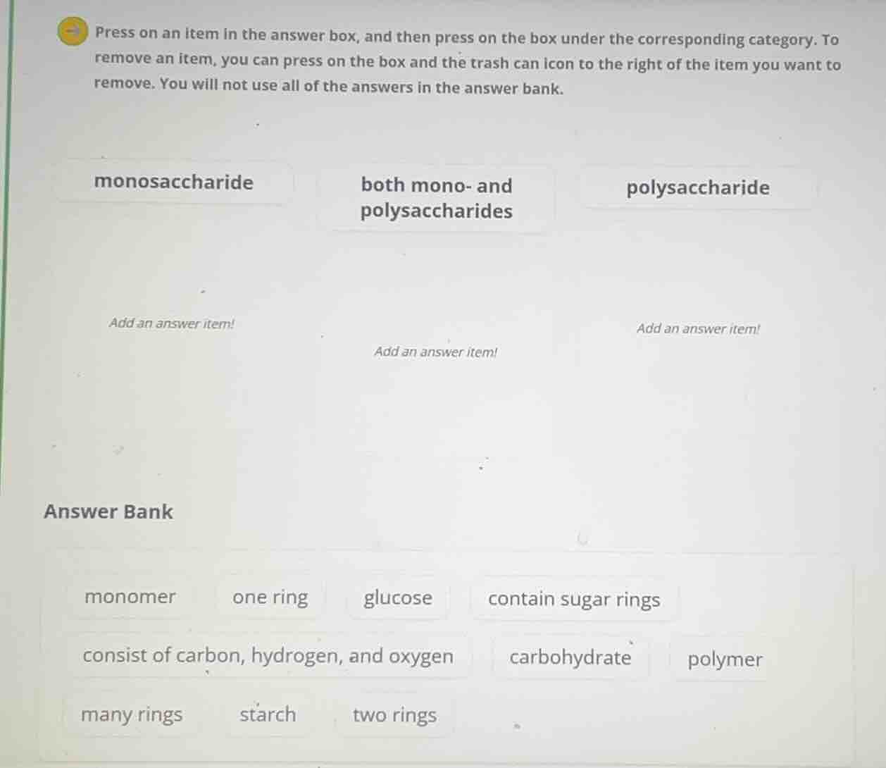 press on an item in the answer box, and then press on the box under the…