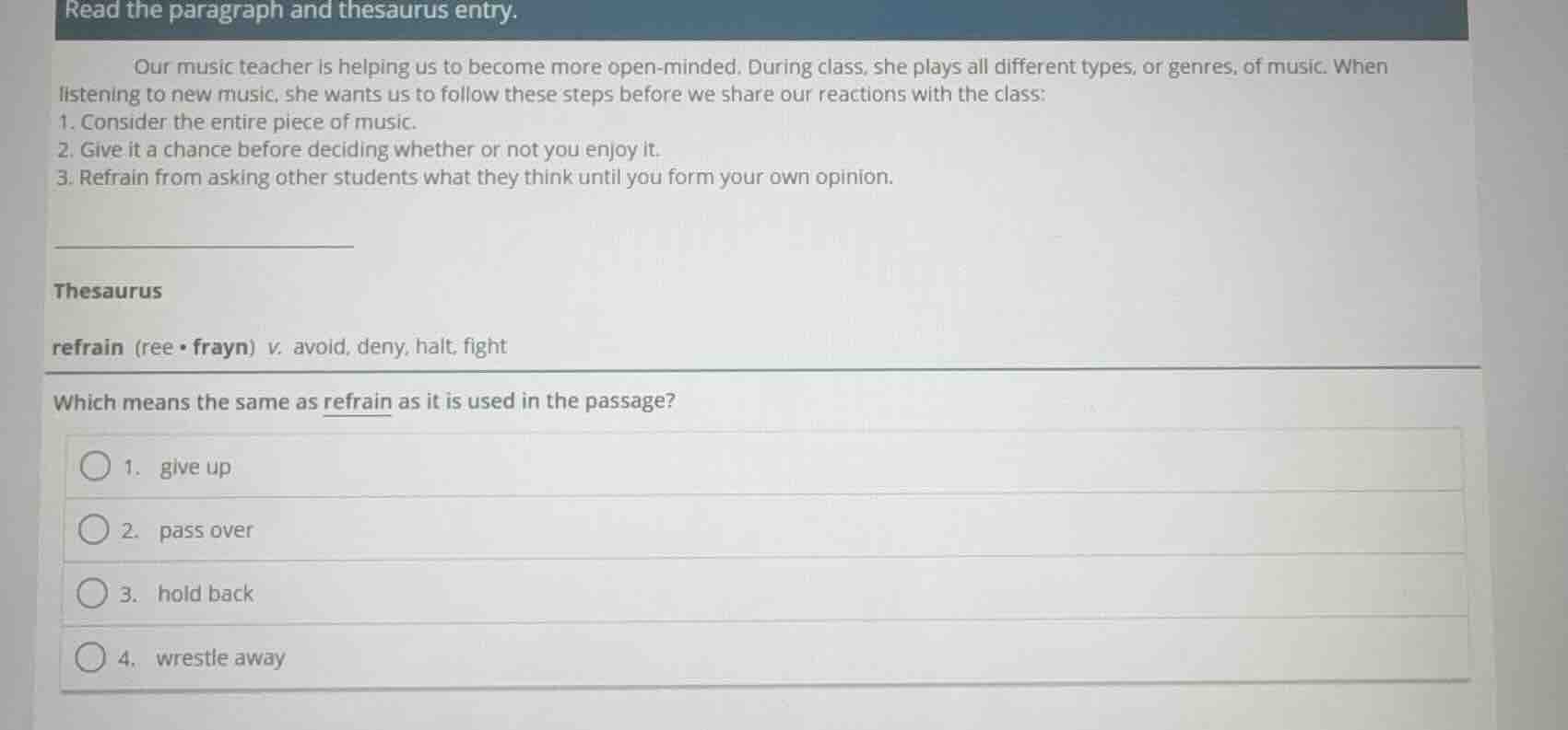 read the paragraph and thesaurus entry. our music teacher is helping us…