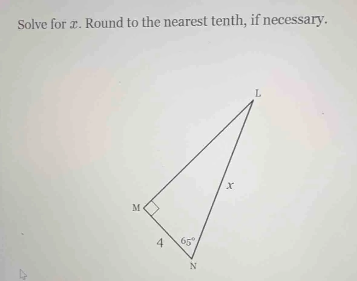 solve for x. round to the nearest tenth, if necessary. triangle lmn wit…