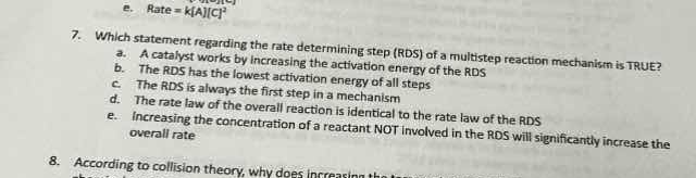 7. which statement regarding the rate determining step (rds) of a multi…