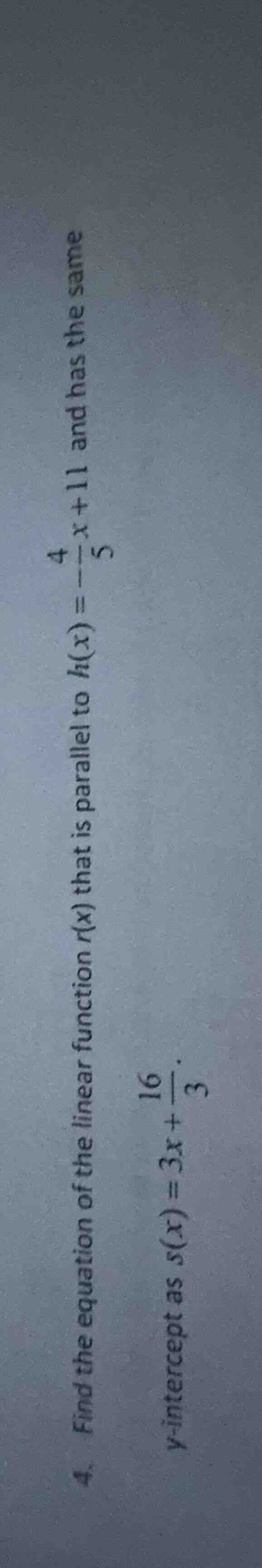 4. find the equation of the linear function ( r(x) ) that is parallel t…